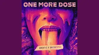 One More Dose