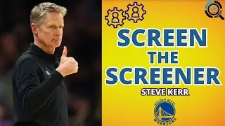 Steve Kerr - Screen the Screener Action
