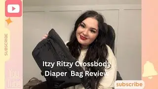 Itzy Rizy Crossbody Diaper Bag Review