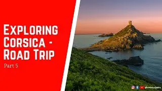Best Places to Visit in Corsica | Ajaccio | Sartene | San Giovani | Road Trip | Roccapina | Part 5