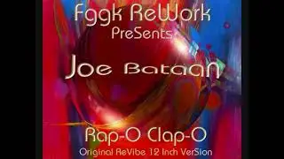 Joe Bataan - Rap-O Clap-o (FggK ReWork)