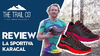 Обзор обуви La Sportiva Karacal &ndash; Бен Даффус для The Trail Co.