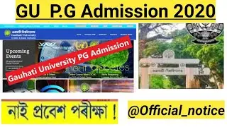 G.U ✓ M.A * MSc * M.Com & Other PG Admission 2020 || New Rules 2020 || Online Apply #EducareAssam