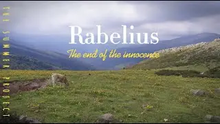 Rabelius. &ldquo;The end of the innocence&rdquo;