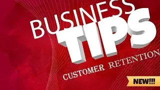Boost Your Business: Mastering Customer Retention Strategies