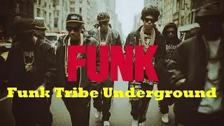 【70s Funk Hip Hop】#48 Classic Funk &times; Modern Hip Hop Fusion | Funk Tribe Underground