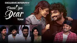 Thank You Dear Team Interview | Exclusive Behind‑the‑Scenes & Stories #telugumovie #letstalkmedia