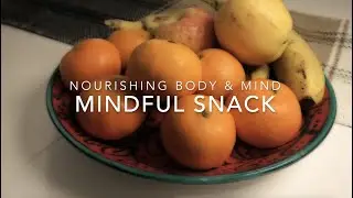 Mindful Snack