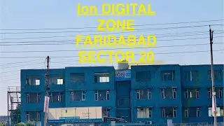 ION Digital Zone Faridabad Plot No.17 Sector - 20 | Aman Rawat Vlogs