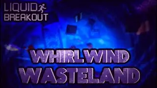 Liquid Breakout - Whirlwind Wasteland [High Hellevan, 7.7] FLASH WARNING