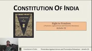 Article  22 | Protection against Arrest and Preventive Detention | Right to Freedom