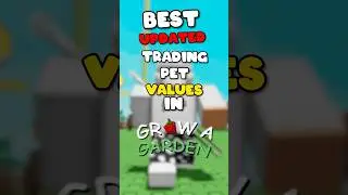 ЛУЧШИЕ ОБНОВЛЕННЫЕ ЦЕНЫ на торговлю питомцами в Grow A Garden #roblox #growagarden