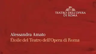 Alessandra Amato nominata &Eacute;toile del Teatro dell&rsquo;Opera di Roma