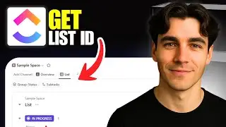 How To Get List ID In ClickUp (Tutorial 2026)