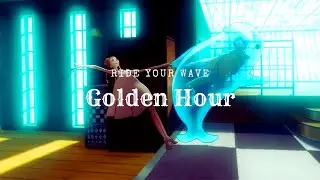 Ride Your Wave // AMV // Golden Hour