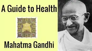 A Guide to Health Audiobook by Mahatma Gandhi | Audiobooks Youtube Free