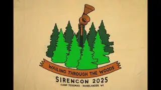 my trip to sirencon 2025. (time stamps in description).