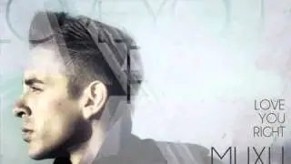 Love You Right _ Muxu.mp4