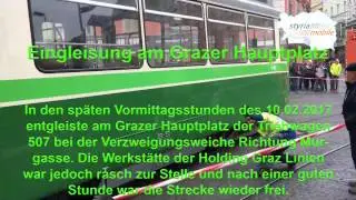 Eingleisung Triebwagen 507 am Grazer Hauptplatz