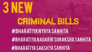 3 New Criminal law bills Explained | why we news these laws? | #bills