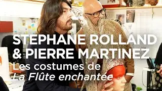 🎙️ INTERVIEW / Essayages costumes avec S.Rolland & P. Martinez | La Flûte enchantée, Mozart