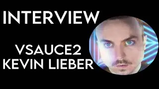 Interview with @Vsauce2
