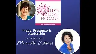 Marcella Scherer - Image, Presence and Leadership | Live. Love. Engage.