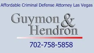 Affordable Criminal Attorney Las Vegas