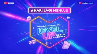 Lazada Seller Conference Level Up 2022