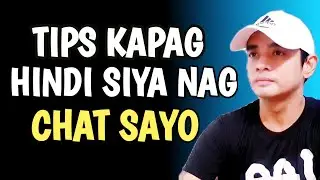 Tips Kapag Hindi Siya Nag Chat O Reply Sayo