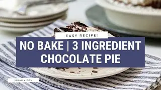 No Bake 3 Ingredient Chocolate Pie Recipe