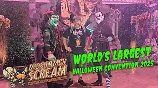 World's Largest Halloween Convention 2025: Midsummer Scream