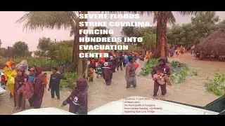 Severe Floods Strike Covalima, Forcing Hundreds Evacuation center