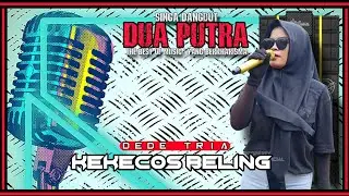 KEKECOS BELING - VOC. DEDE TRIA | DUA PUTRA | SHOW DS. PILANG PAYUNG - SALAMDARMA
