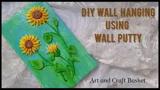Wall Hanging Using Wall Putty | Wall Putty home decoration Ideas | Easy and Simple Wall Putty Craft