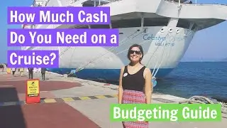 How Much Cash Should You Bring on a Cruise?