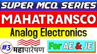 Analog Electronics MCQ Questions | MAHATRANSCO SUPER MCQ Series 🔴 #3 | OPAMP AMPLIFIER BJT FET MCQ
