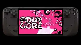 ODDCORE on STEAM DECK | DeckSpot