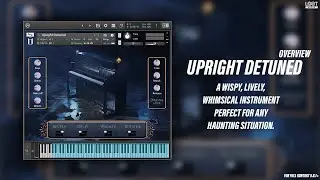 Upright Detuned // Prisma Sounds // Kontakt // Demo