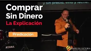 OB8 Como comprar sin Dinero, Pastor Carlos Gutiérrez