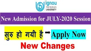 IGNOU JULY 2020 Fresh Admission Starts | Admission in IGNOU Online Programme Starts