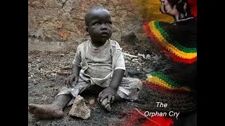 The Orphan cry