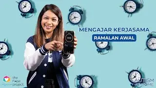 Mengajar Kerjasama: Ramalan Awal (2/7) | Autism At Home