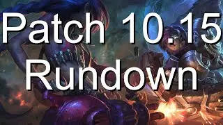 League of Legends Patch 10.15 Rundown