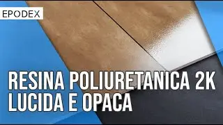 Resina poliuretanica 2K lucida e opaca
