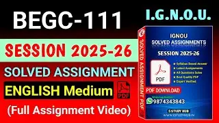 BEGC 111 Solved Assignment 2025-26 English, BEGC 111 Solved Assignment 25-26, BEGC-111 Assignment