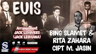 EUIS KE ANTOSAN HEULA JACK LEMMERS JACK LESMANA | EUIS BING SLAMET & RITA ZAHARA