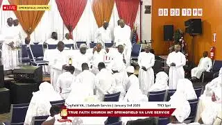 TRUE FAITH CHURCH INT. SPRINGFIELD, VIRGINIA- USA's Live broadcast