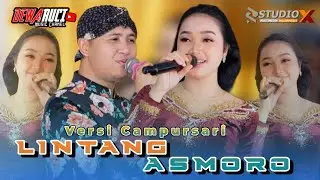 LINTANG ASMORO ( VERSI CAMPURSARI ) DEWARUCI MUSIC OFFICIAL LIVE