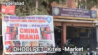 Hyderabad/Dhool Pet Kite Market/Mangalhat Police Station/No China MANJA Flexe Banner/By-ILYAS 